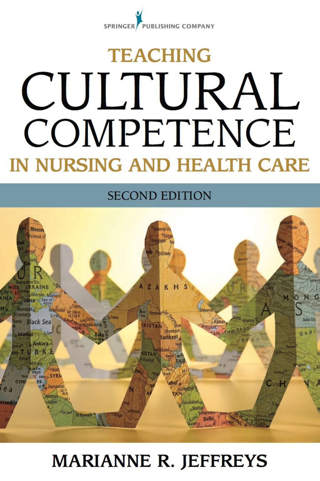 Teaching Cultural Competence in Nursing and Health Care, Second Edition 2nd Edition