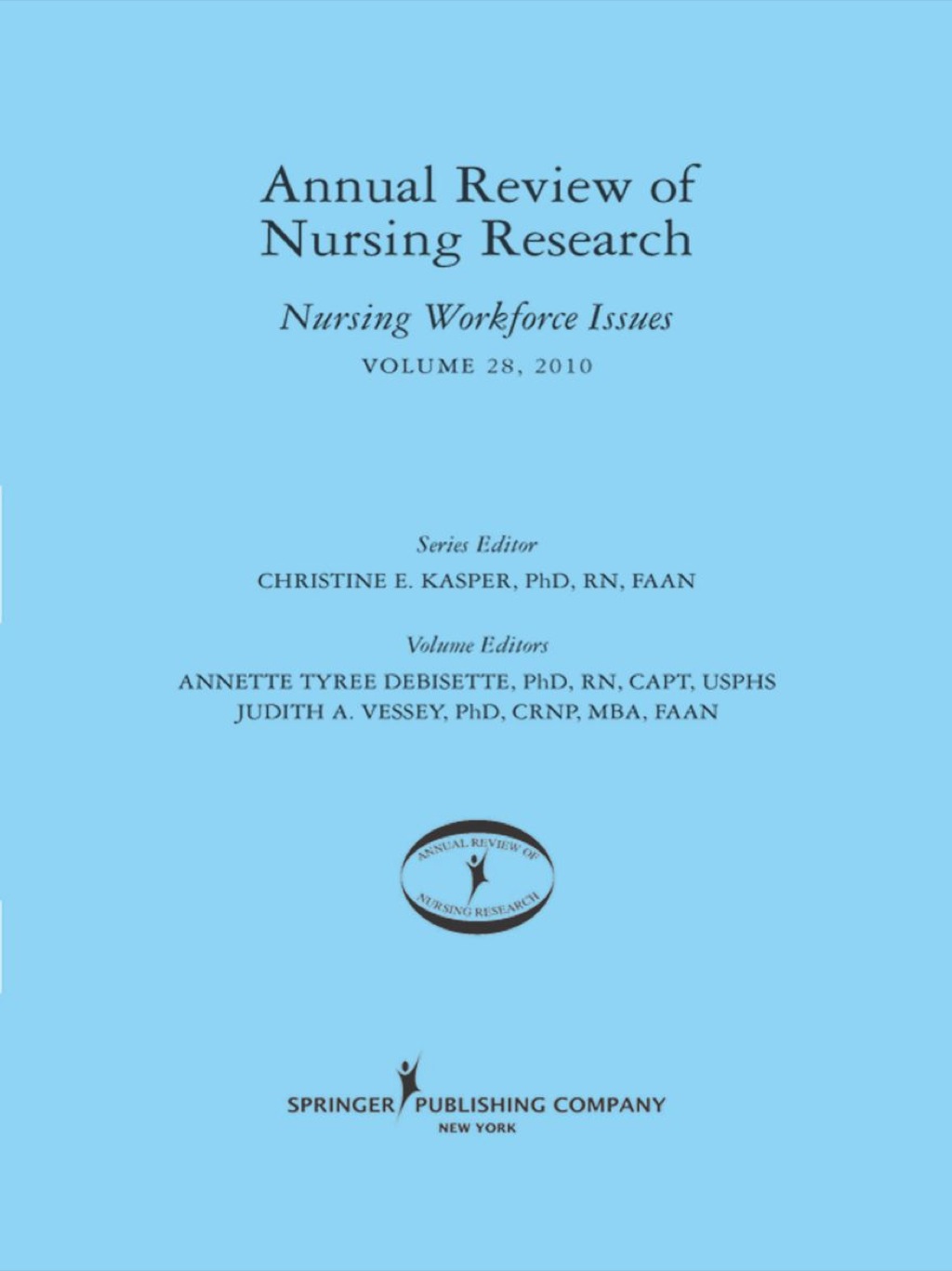 Annual Review of Nursing Research, Volume 28 1st Edition