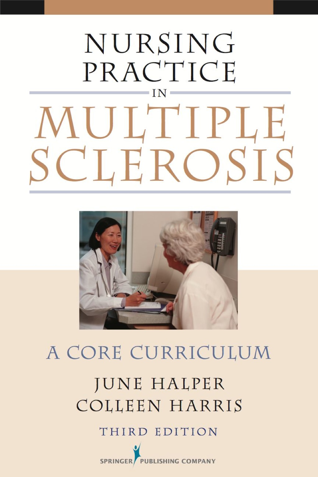 Nursing Practice in Multiple Sclerosis A Core Curriculum 3rd Edition