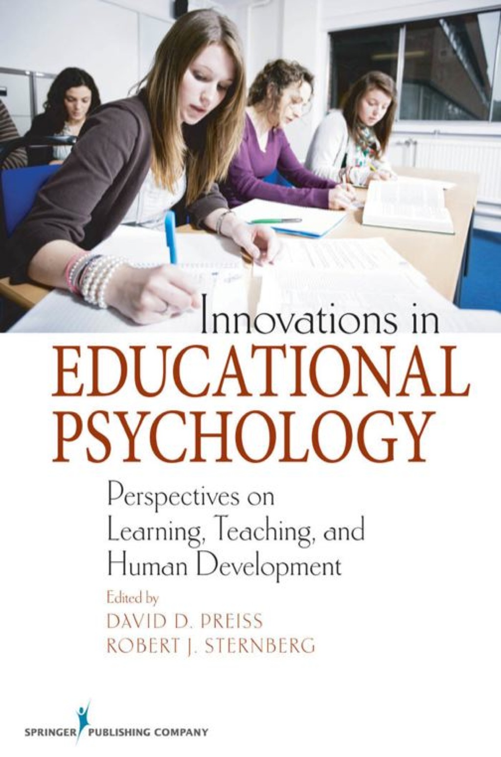 Innovations in Educational Psychology Perspectives on Learning, Teaching, and Human Development 1st Edition