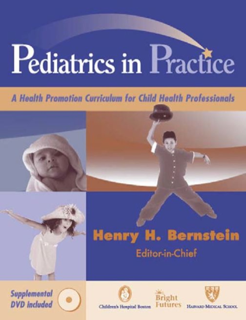 Pediatrics in Practice A Health Promotion Curriculum for Child Health Professionals 1st Edition