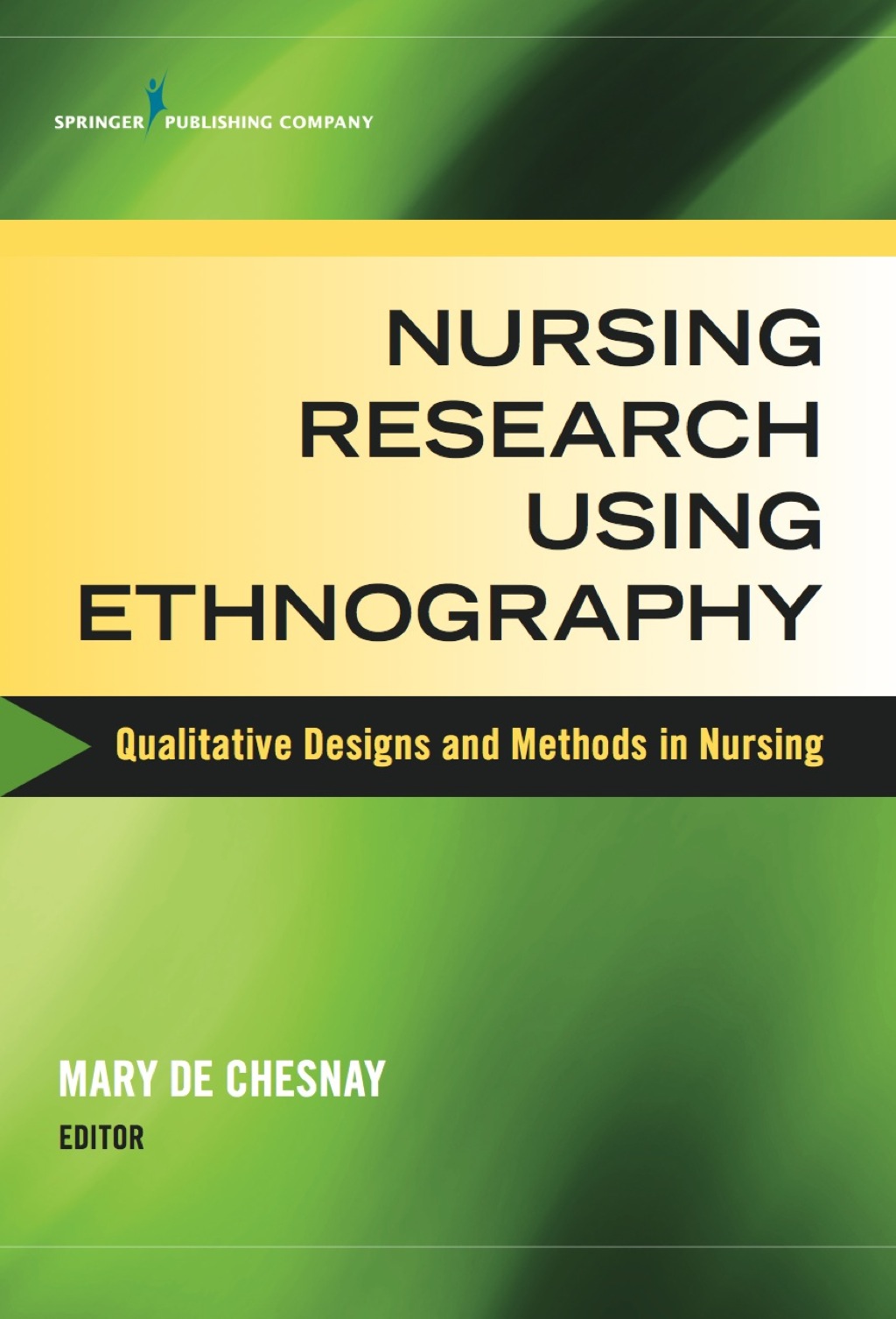 Nursing Research Using Ethnography Qualitative Designs and Methods in Nursing 1st Edition