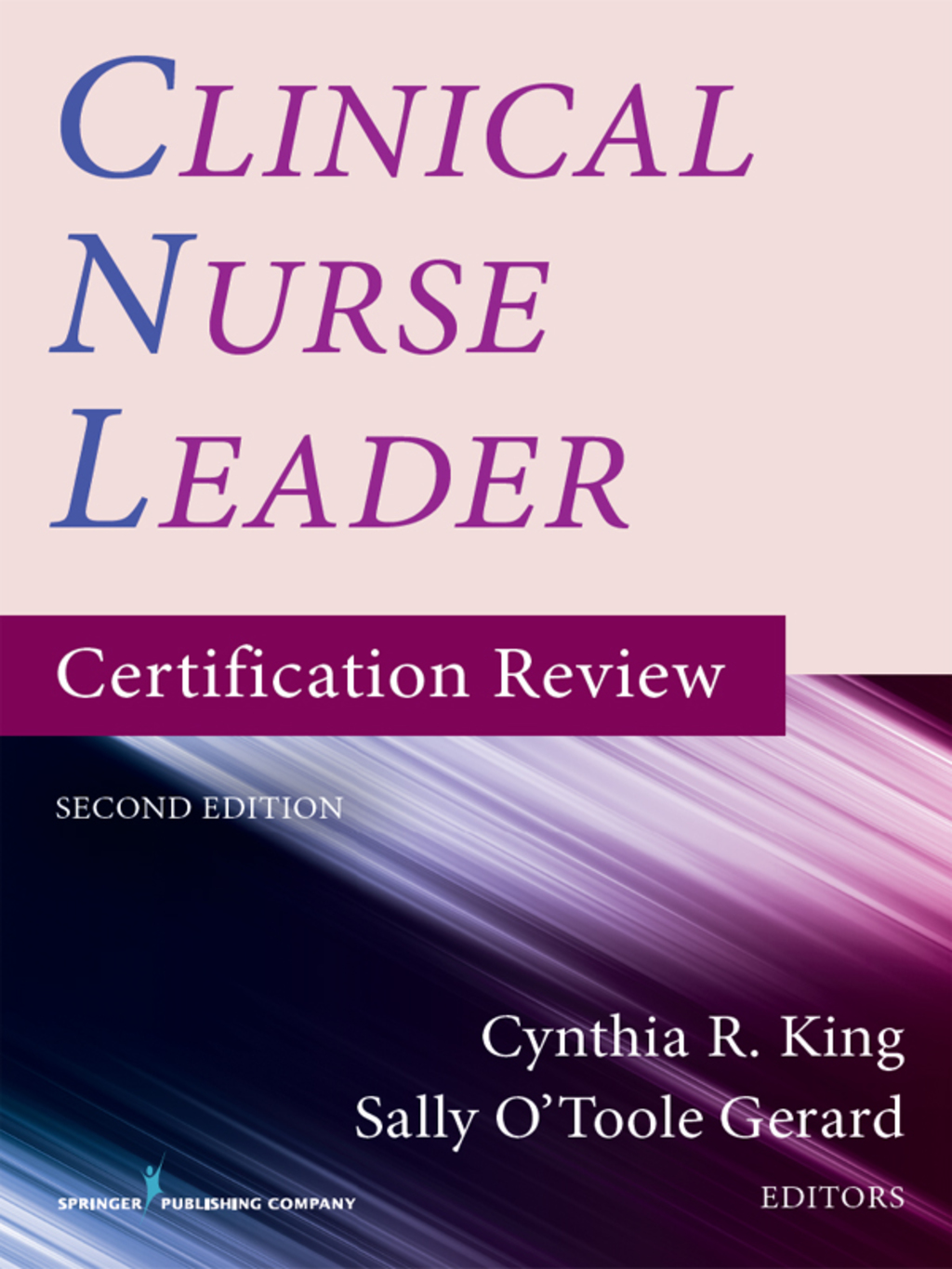 Clinical Nurse Leader Certification Review, Second Edition 2nd Edition