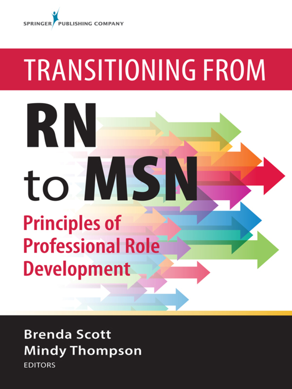 Transitioning from RN to MSN Principles of Professional Role Development 1st Edition