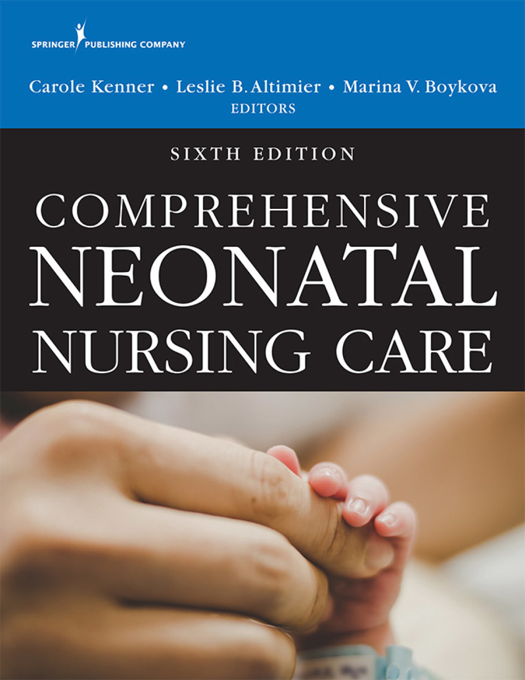Comprehensive Neonatal Nursing Care 6th Edition