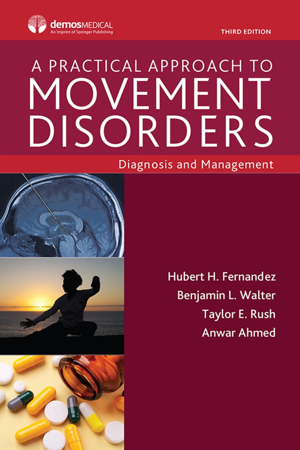 A Practical Approach to Movement Disorders Diagnosis and Management, Third Edition 3rd Edition
