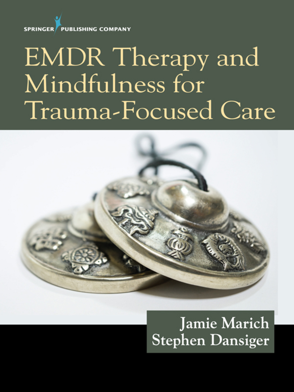 EMDR Therapy and Mindfulness for Trauma-Focused Care 1st Edition
