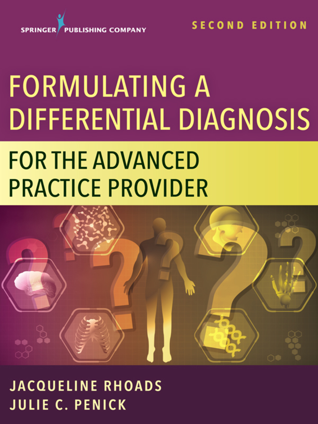 Formulating a Differential Diagnosis for the Advanced Practice Provider 2nd Edition