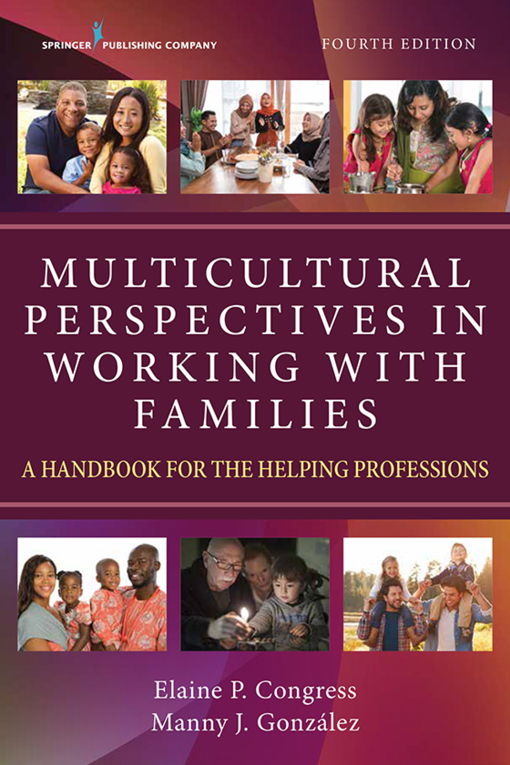 Multicultural Perspectives in Working with Families A Handbook for the Helping Professions 4th Edition