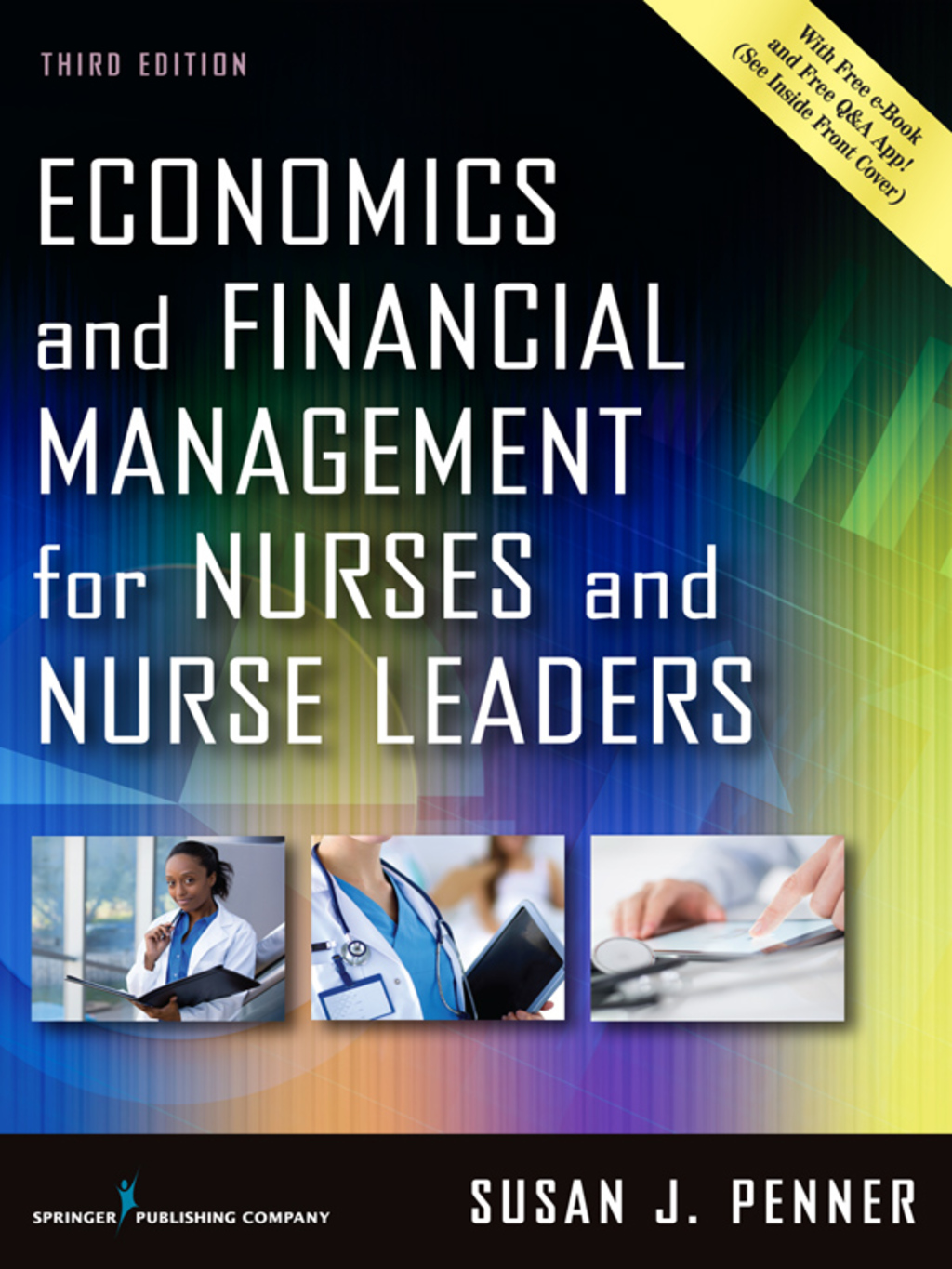 Economics and Financial Management for Nurses and Nurse Leaders 3rd Edition