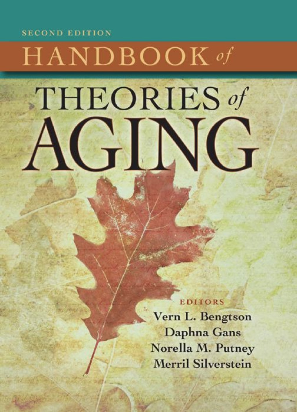Handbook of Theories of Aging, Second Edition 2nd Edition