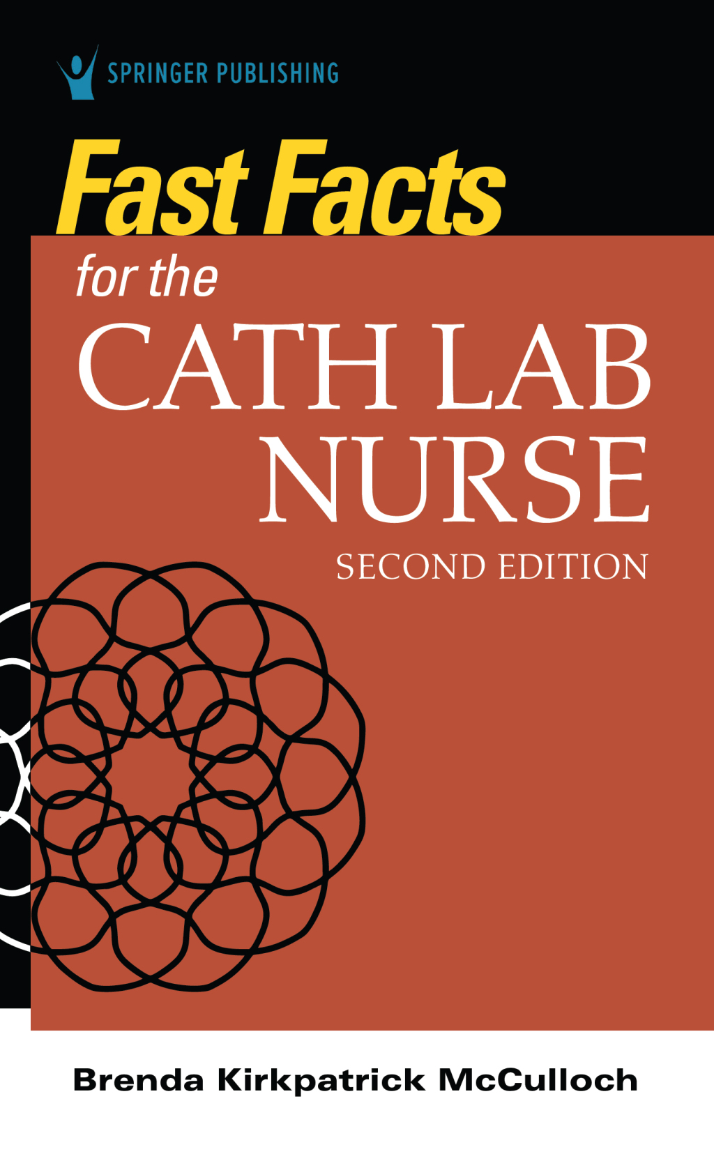 Fast Facts for the Cath Lab Nurse 2nd Edition
