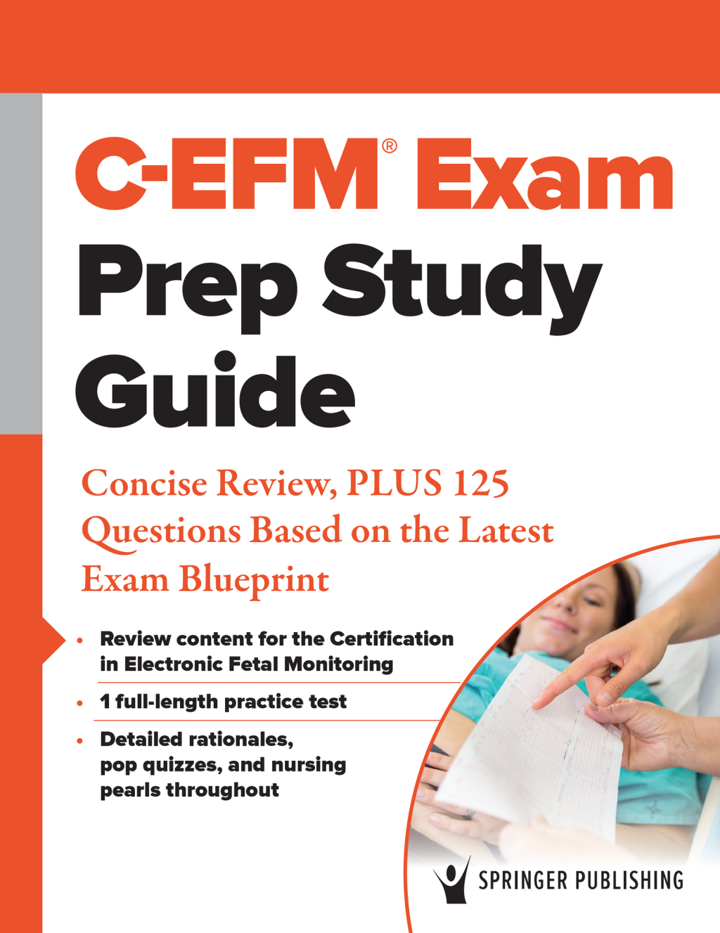 C-EFM® Exam Prep Study Guide Concise Review, PLUS 125 Questions Based on the Latest Exam Blueprint 1st Edition