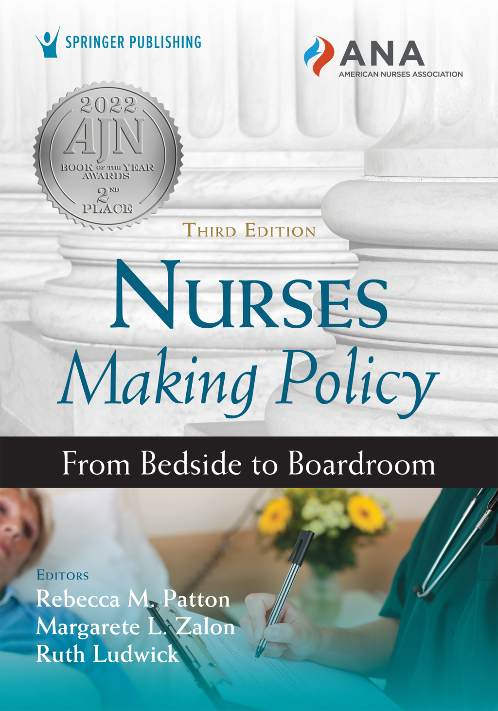 Nurses Making Policy From Bedside to Boardroom 3rd Edition