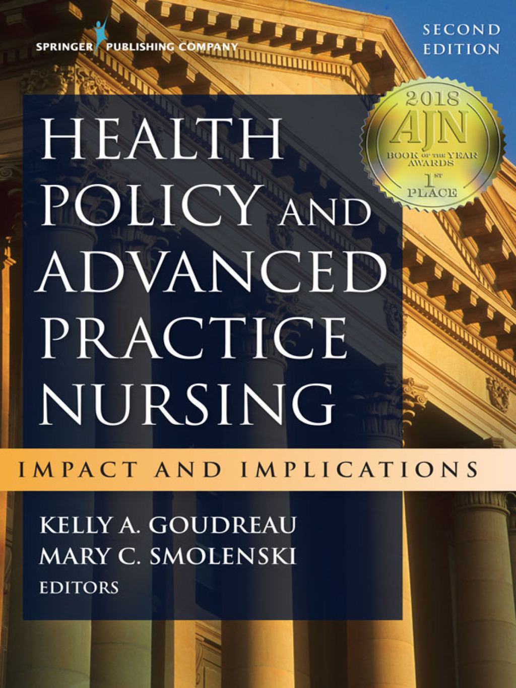 Health Policy and Advanced Practice Nursing Impact and Implications 2nd Edition