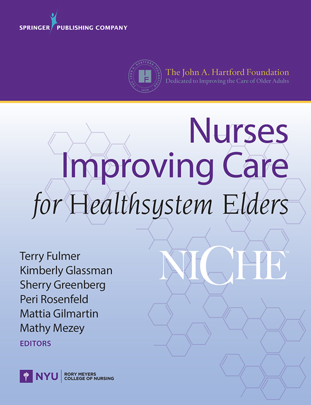 NICHE Nurses Improving Care for Healthsystem Elders 1st Edition