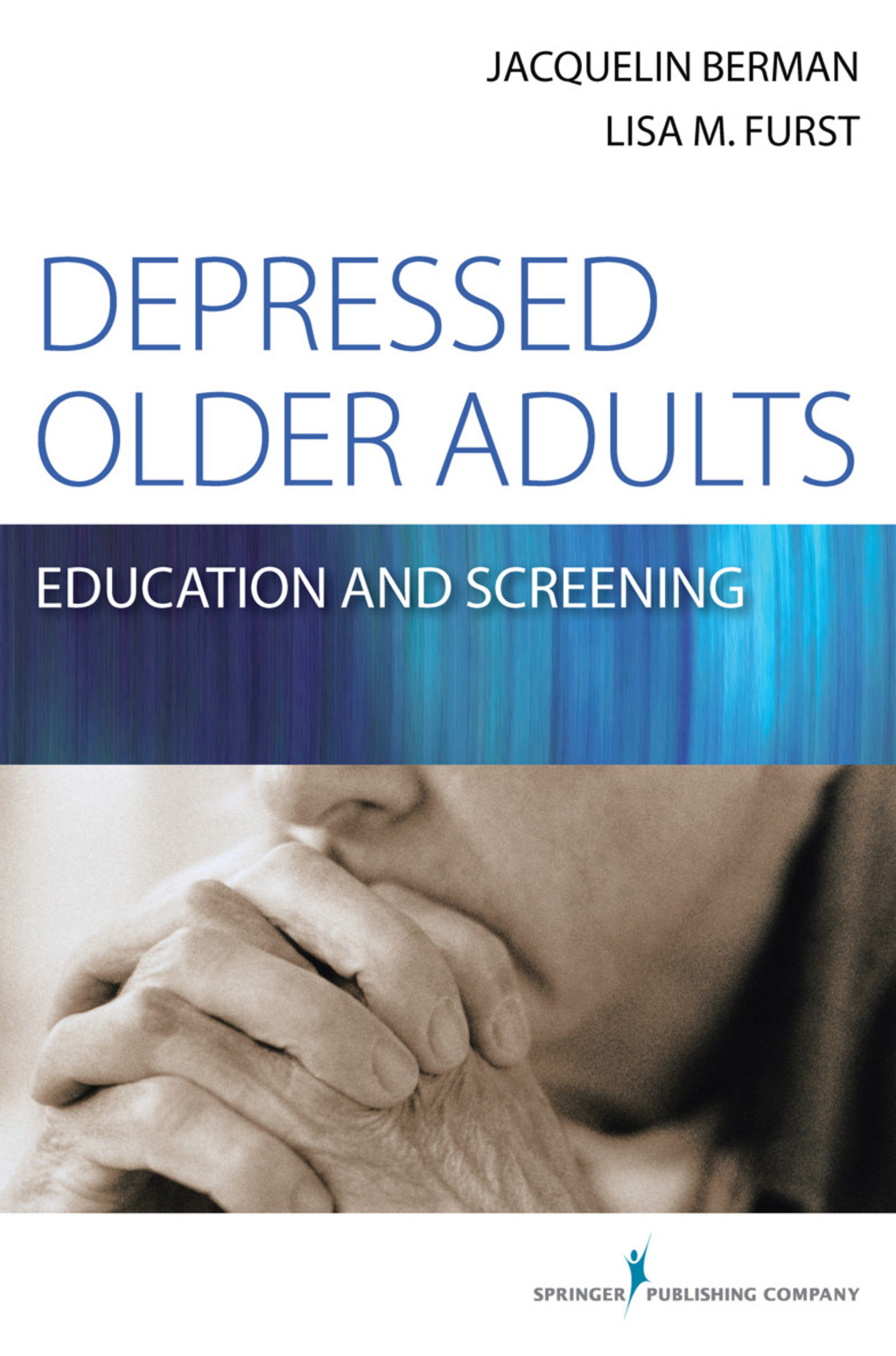 Depressed Older Adults Education and Screening 1st Edition