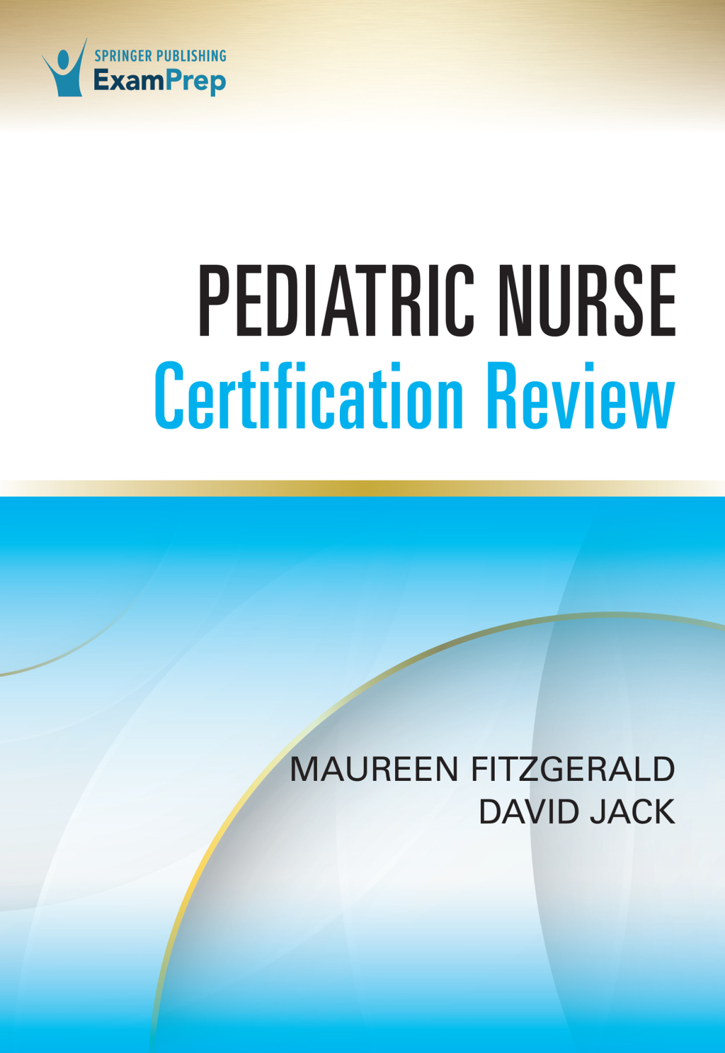 Pediatric Nurse Certification Review 1st Edition