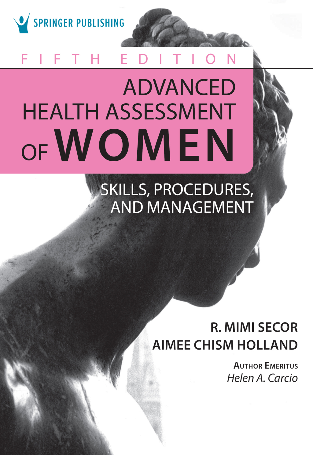 Advanced Health Assessment of Women Skills, Procedures, and Management 5th Edition