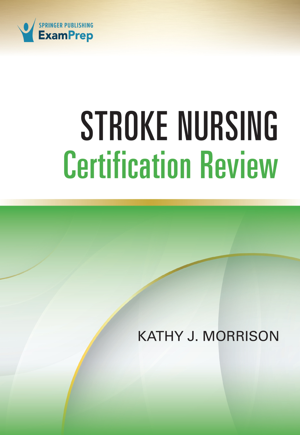 Stroke Nursing Certification Review 1st Edition