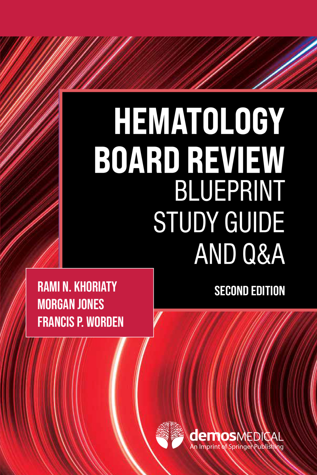 Hematology Board Review Blueprint Study Guide and Q&A 2nd Edition