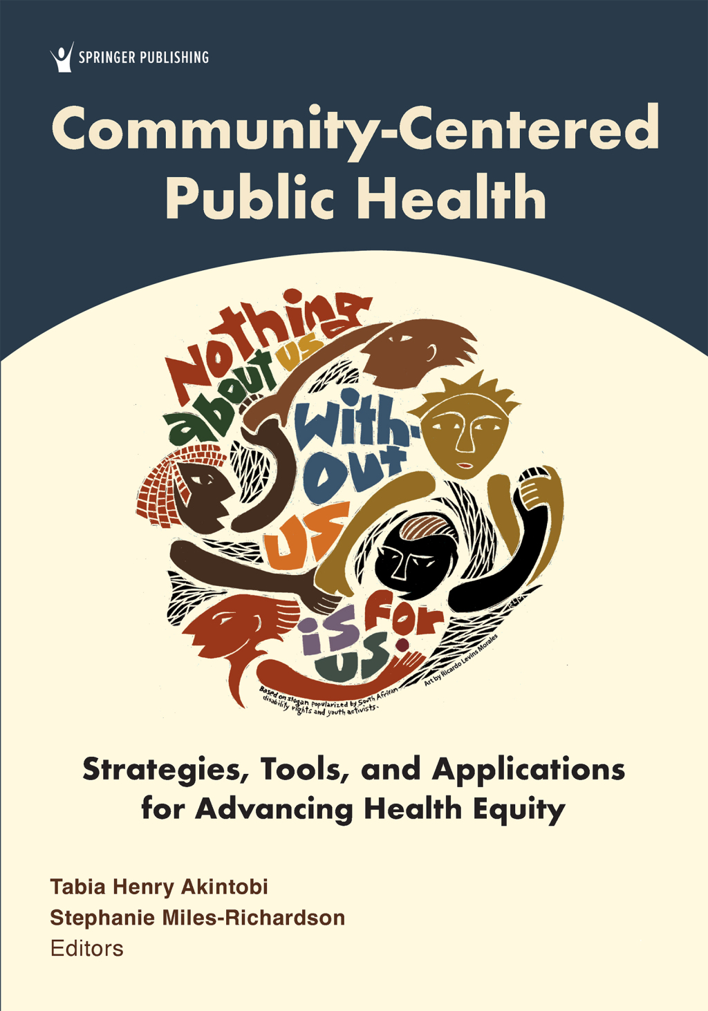Community-Centered Public Health Strategies, Tools, and Applications for Advancing Health Equity 1st Edition