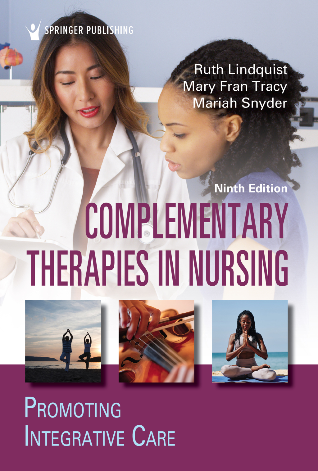 Complementary Therapies in Nursing Promoting Integrative Care 9th Edition