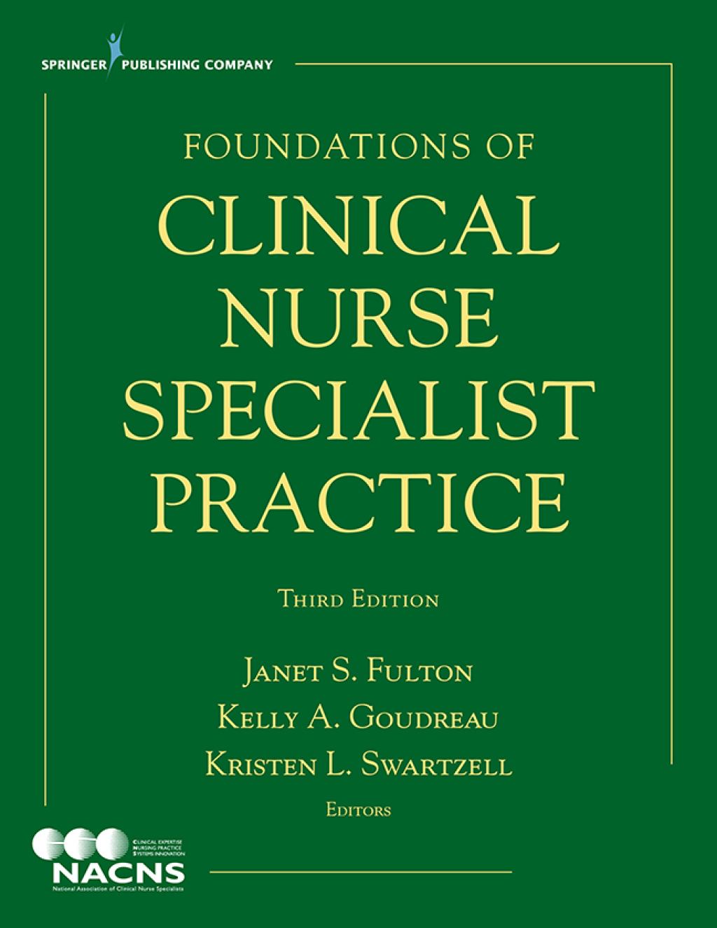 Foundations of Clinical Nurse Specialist Practice 3rd Edition