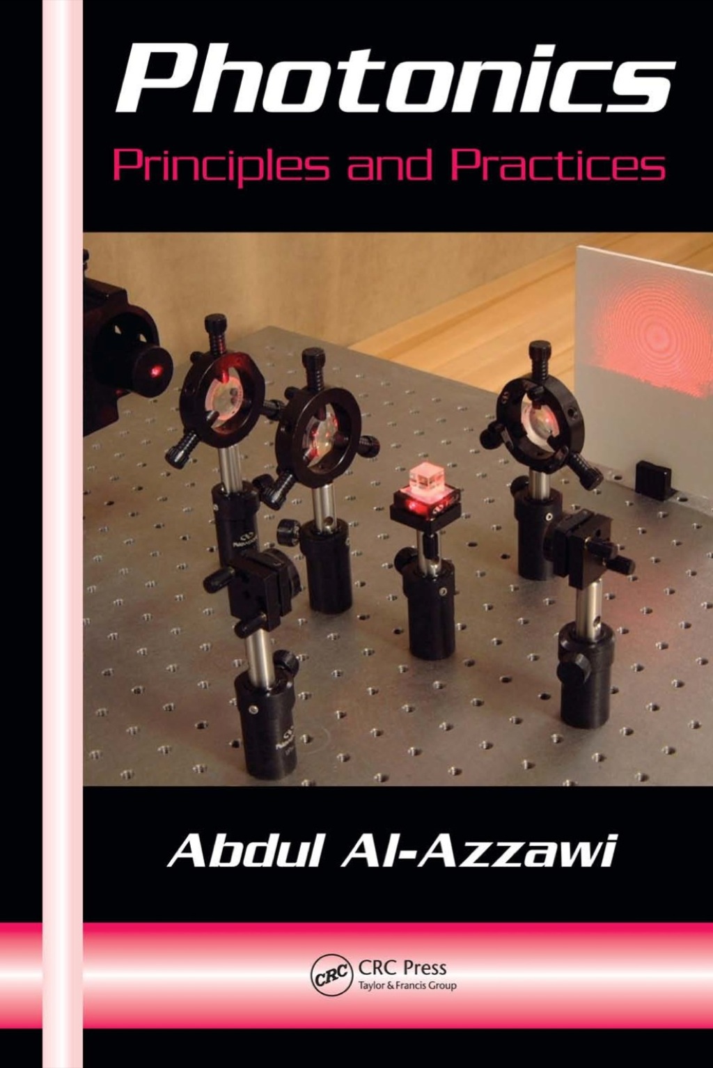 Photonics Principles and Practices 1st Edition