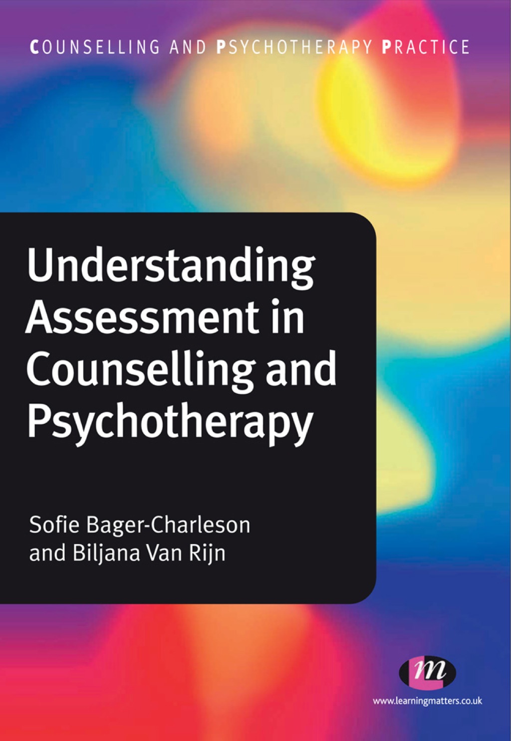 Understanding Assessment in Counselling and Psychotherapy 1st Edition