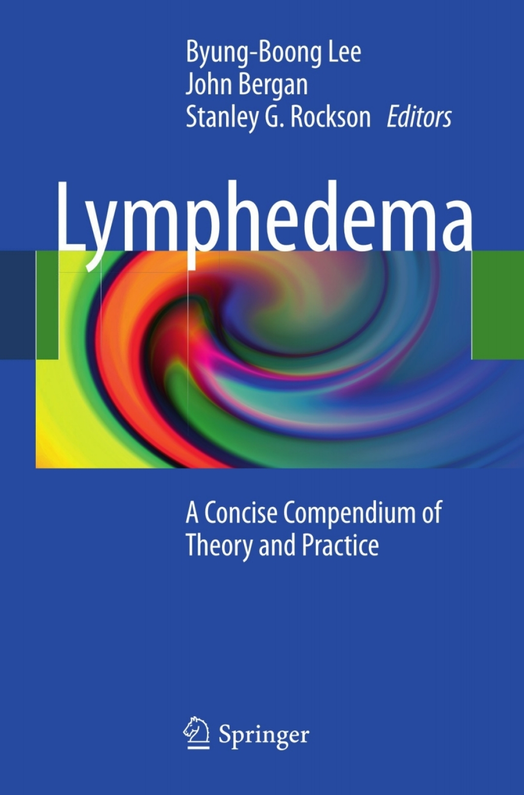 Lymphedema A Concise Compendium of Theory and Practice 
