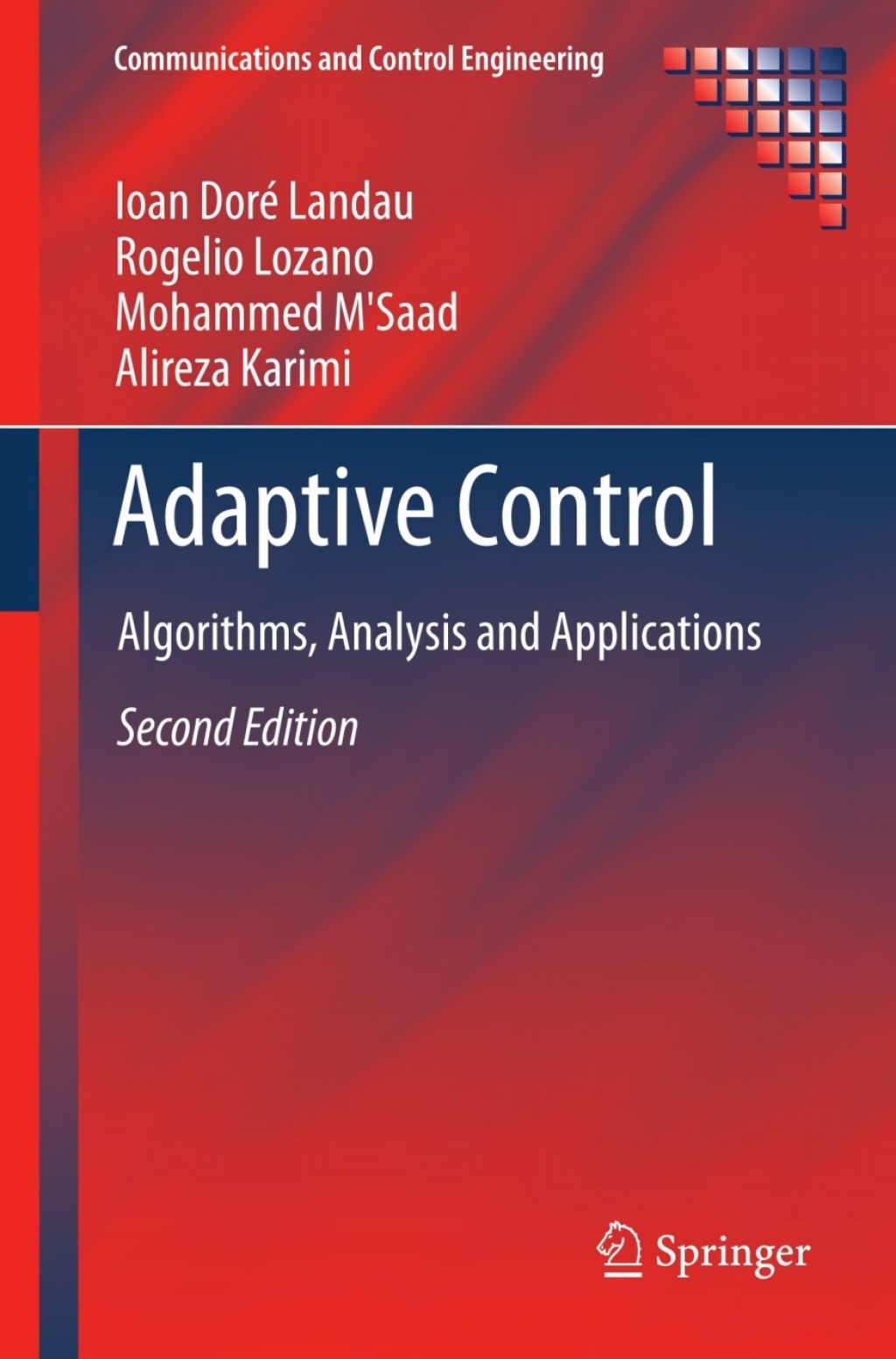 Adaptive Control Algorithms, Analysis and Applications 2nd Edition