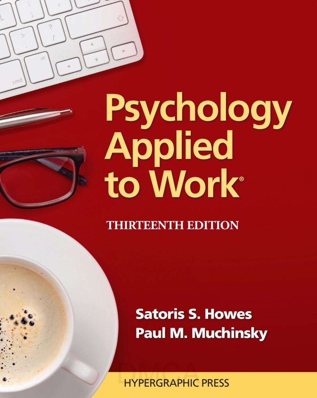 Psychology Applied to Work 13th Edition