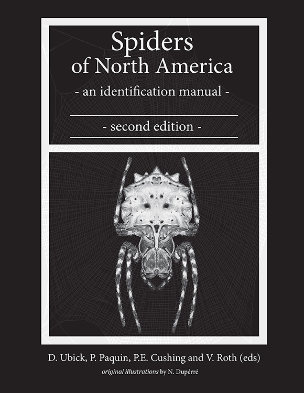Spiders of North America: an identification manual An identification manual 2nd Edition