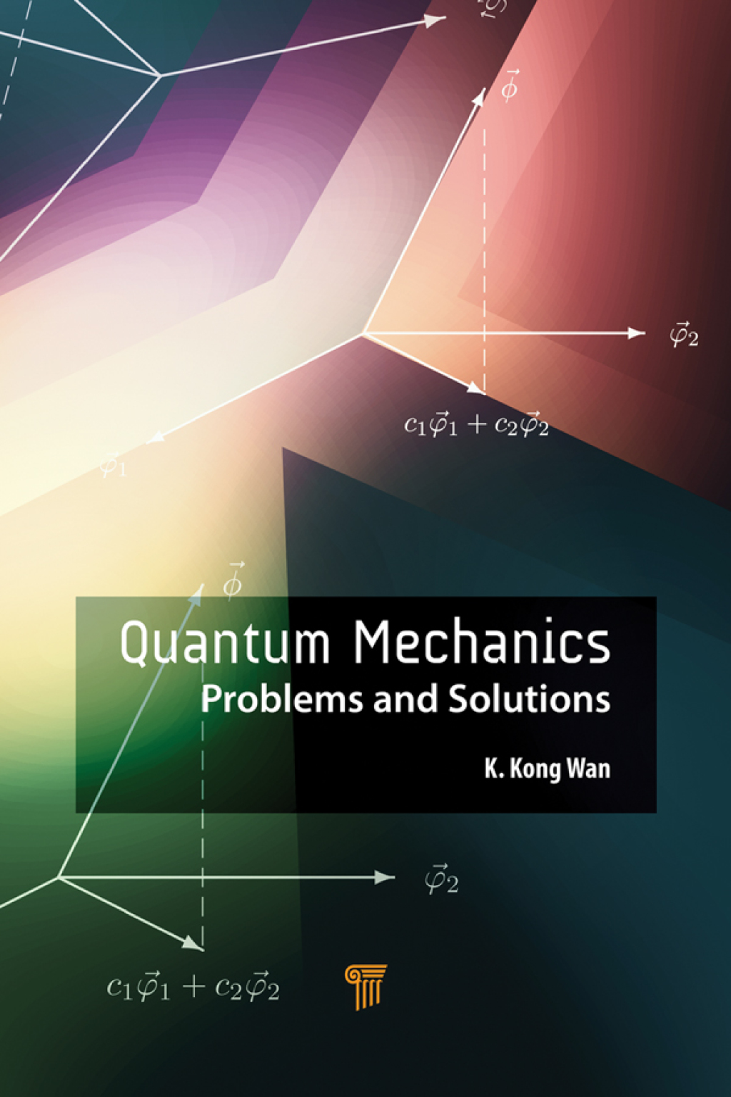 Quantum Mechanics Problems and Solutions 1st Edition