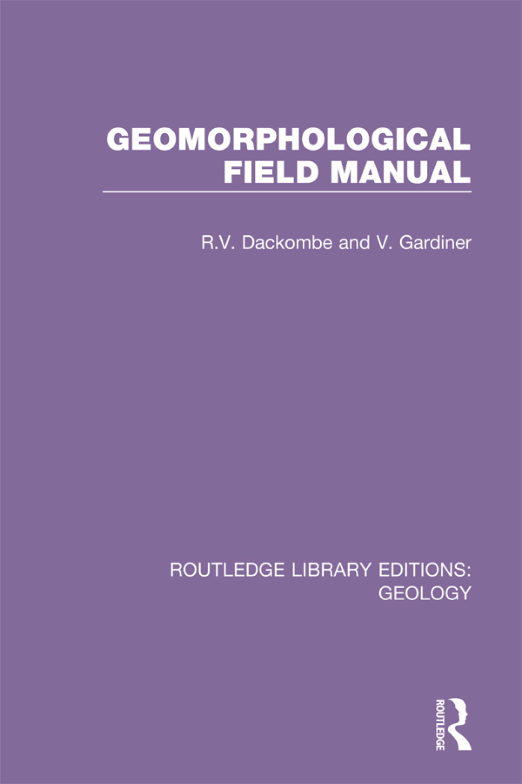 Geomorphological Field Manual 1st Edition