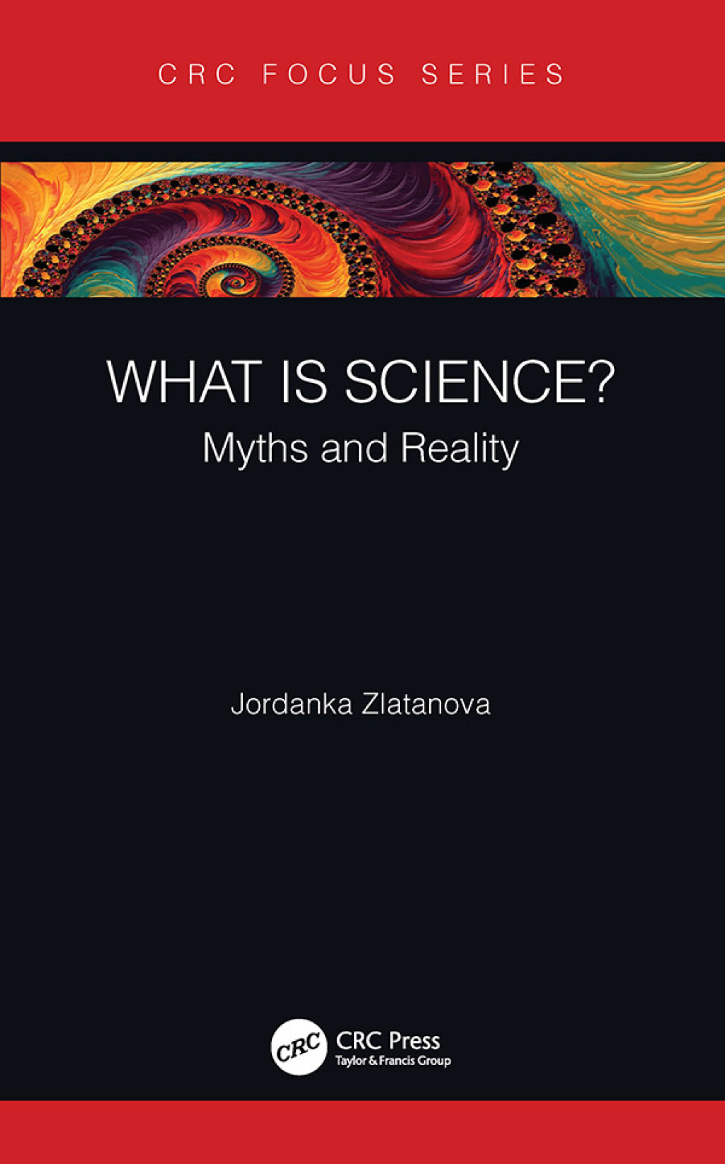 What is Science? Myths and Reality 1st Edition