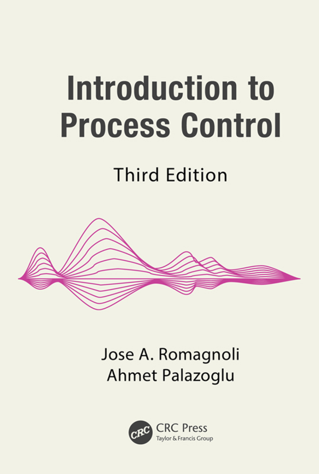 Introduction to Process Control 3rd Edition