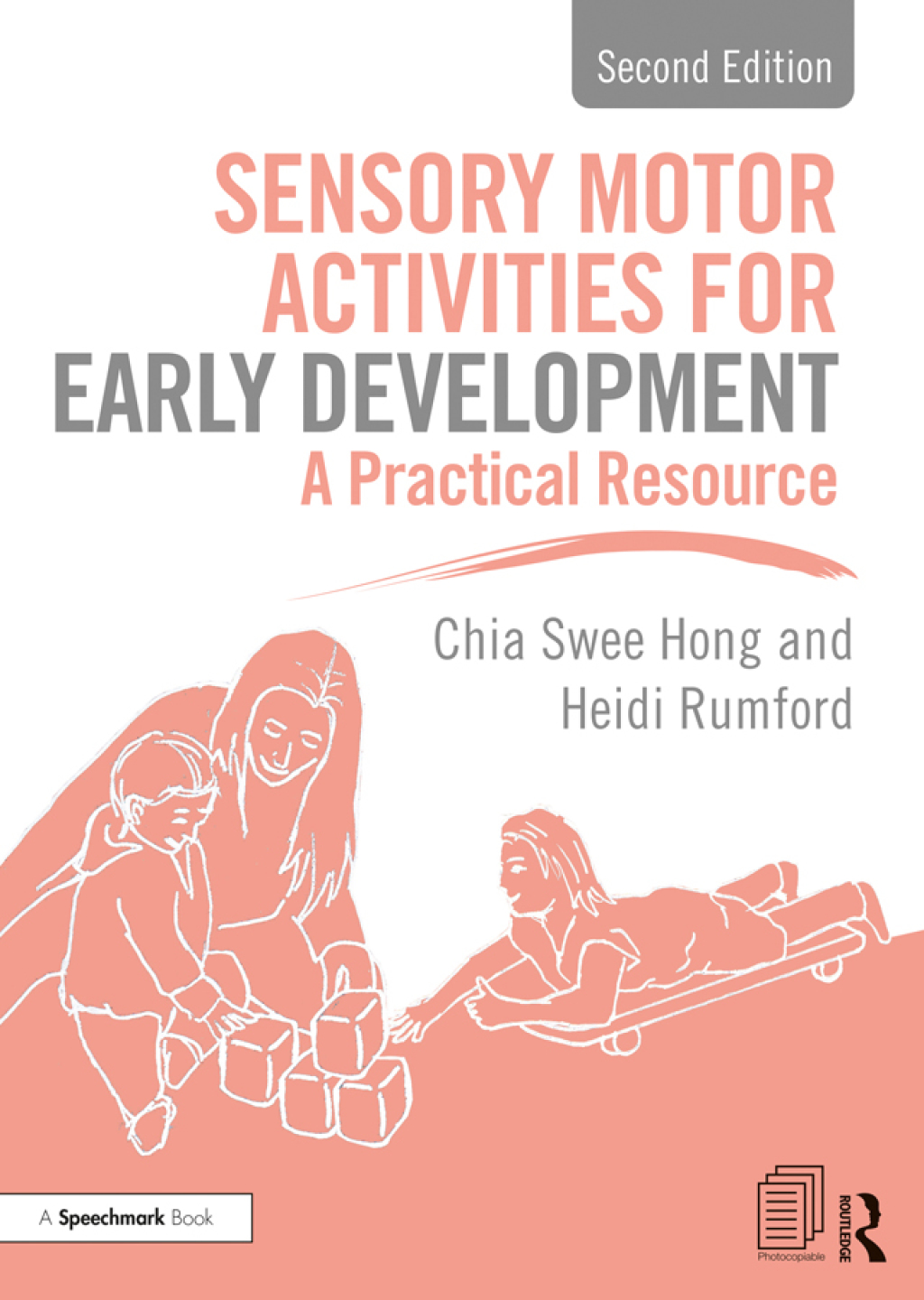 Sensory Motor Activities for Early Development A Practical Resource 2nd Edition