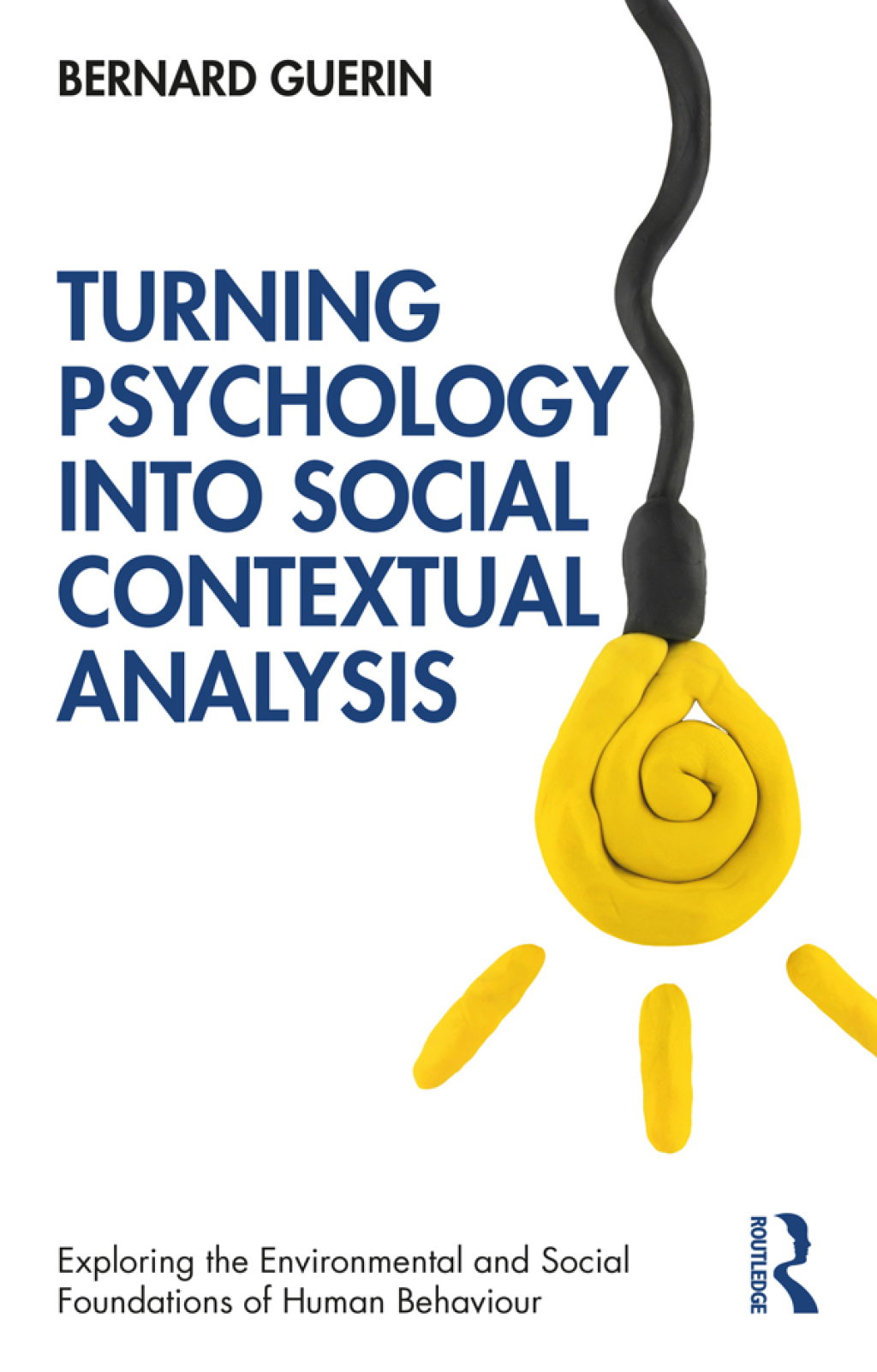 Turning Psychology into Social Contextual Analysis 1st Edition
