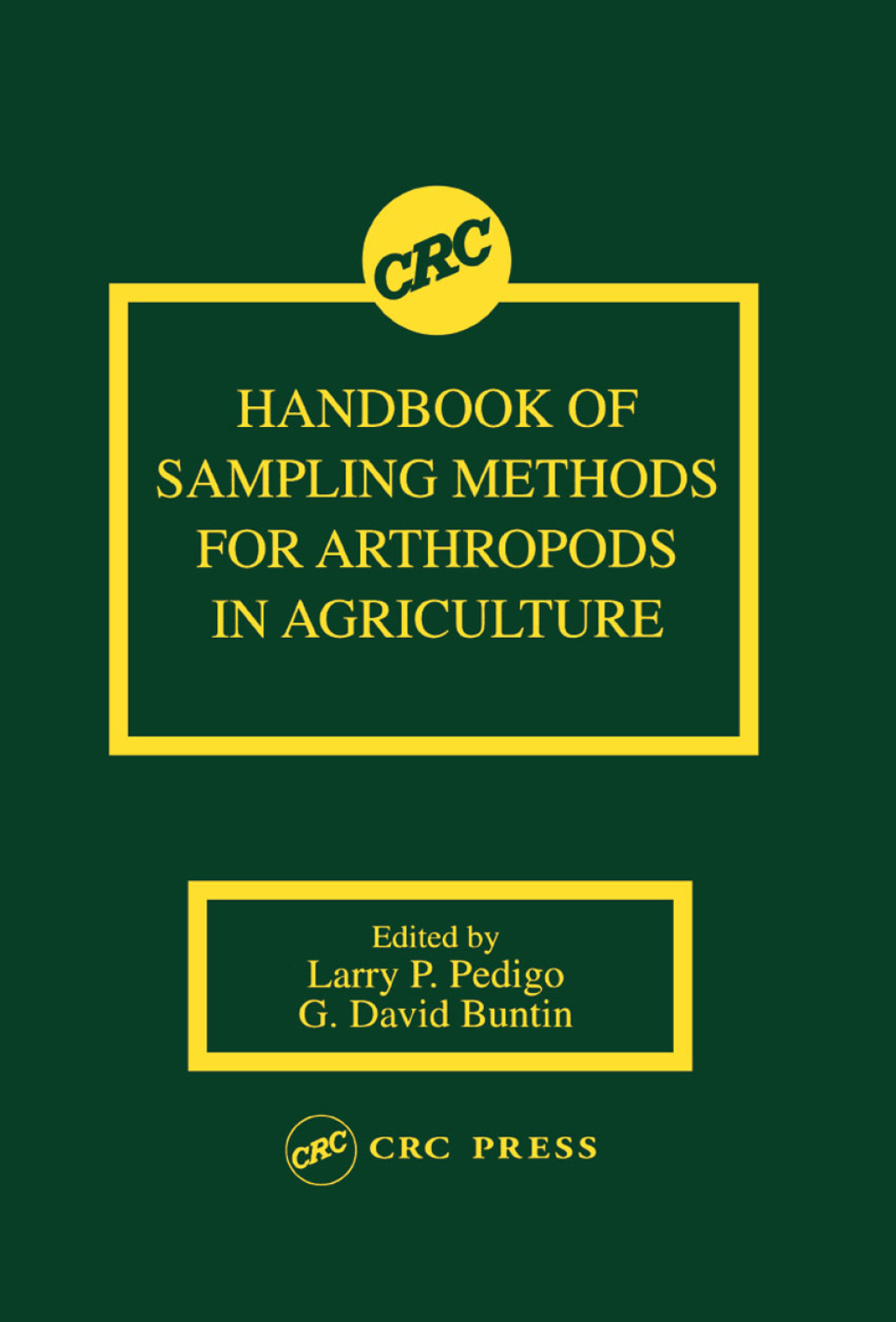 Handbook of Sampling Methods for Arthropods in Agriculture 1st Edition