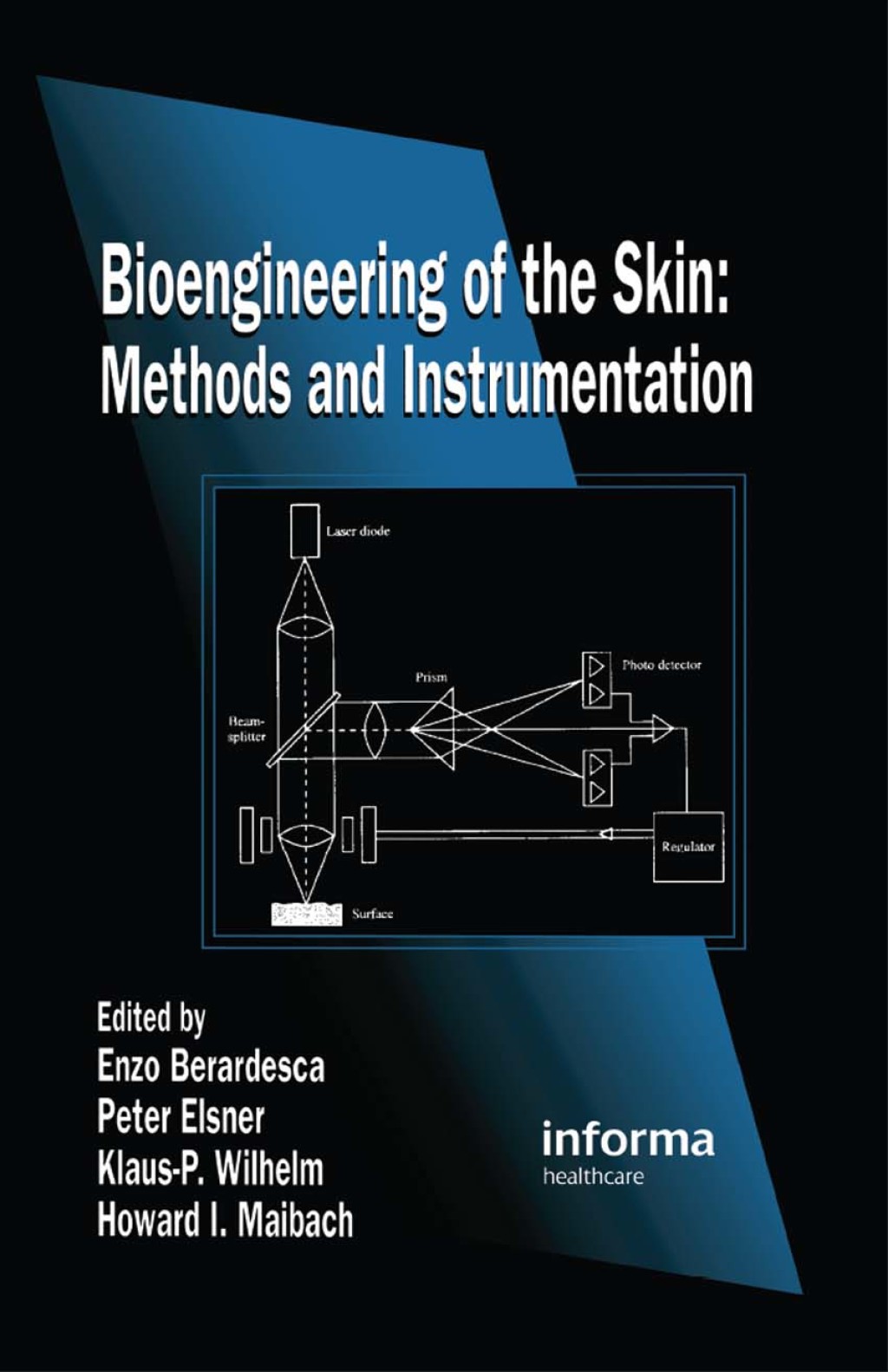 Bioengineering of the Skin Methods and Instrumentation, Volume III 1st Edition