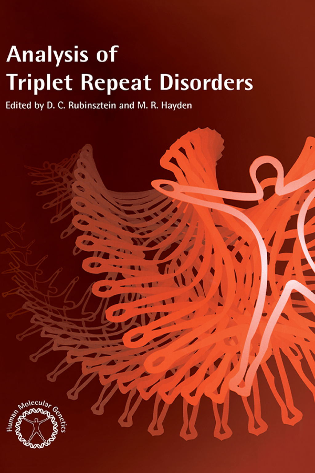 Analysis of Triplet Repeat Disorders 1st Edition