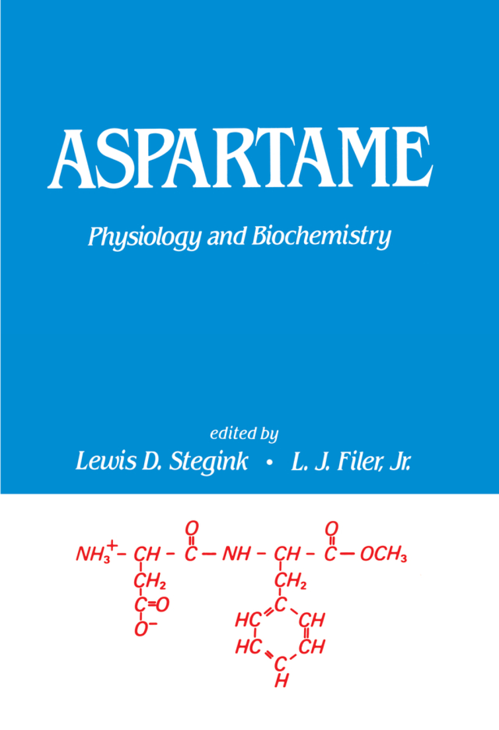 Aspartame Physiology and Biochemistry 1st Edition
