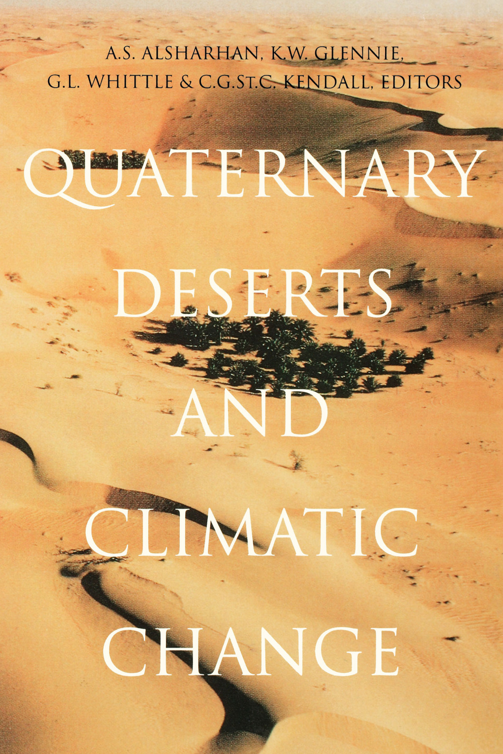 Quaternary Deserts and Climatic Change 1st Edition