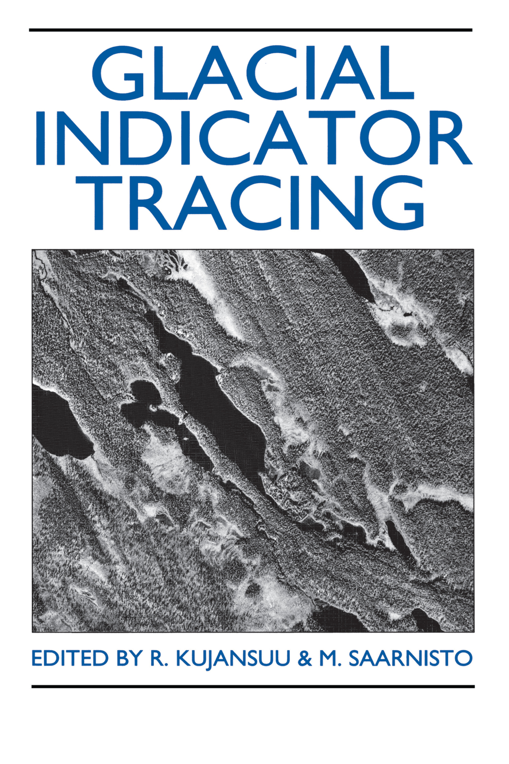 Glacial Indicator Tracing 1st Edition