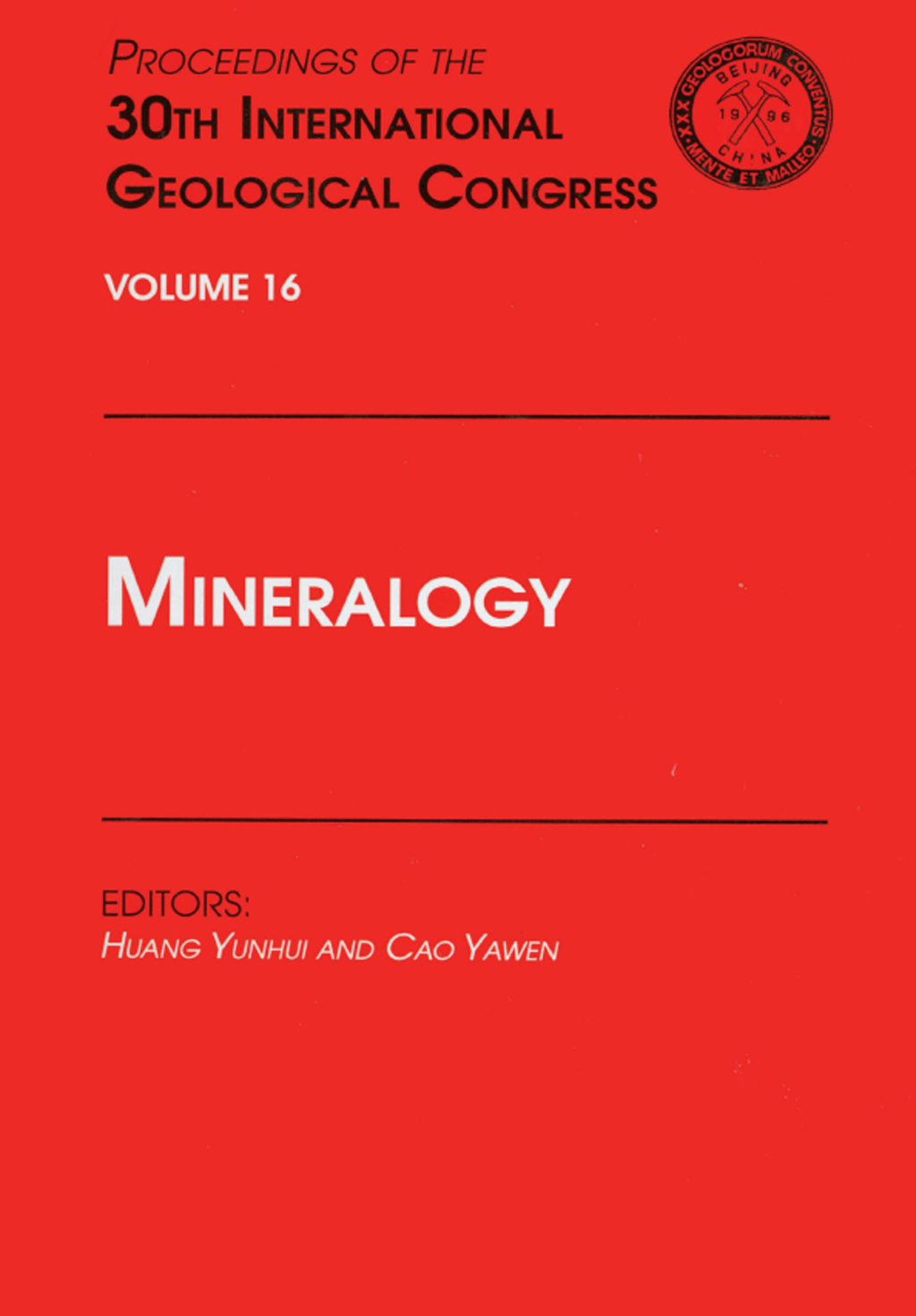 Mineralogy Proceedings of the 30th International Geological Congress, Volume 16 1st Edition