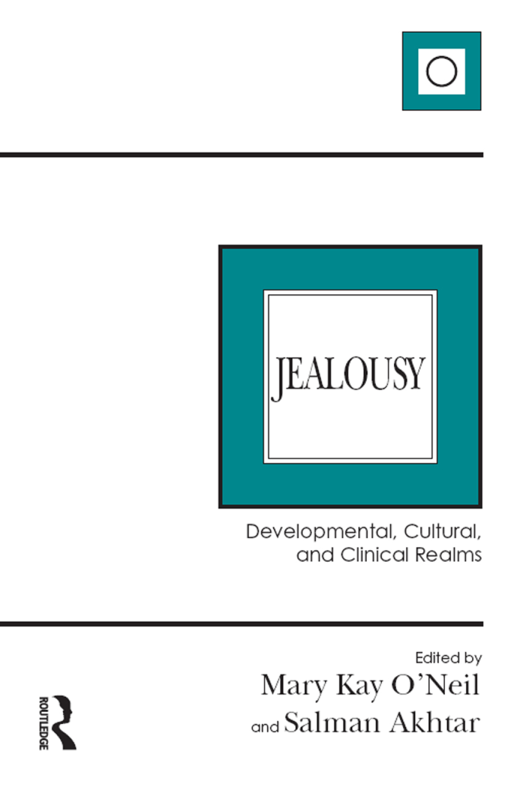 Jealousy Developmental, Cultural, and Clinical Realms 1st Edition