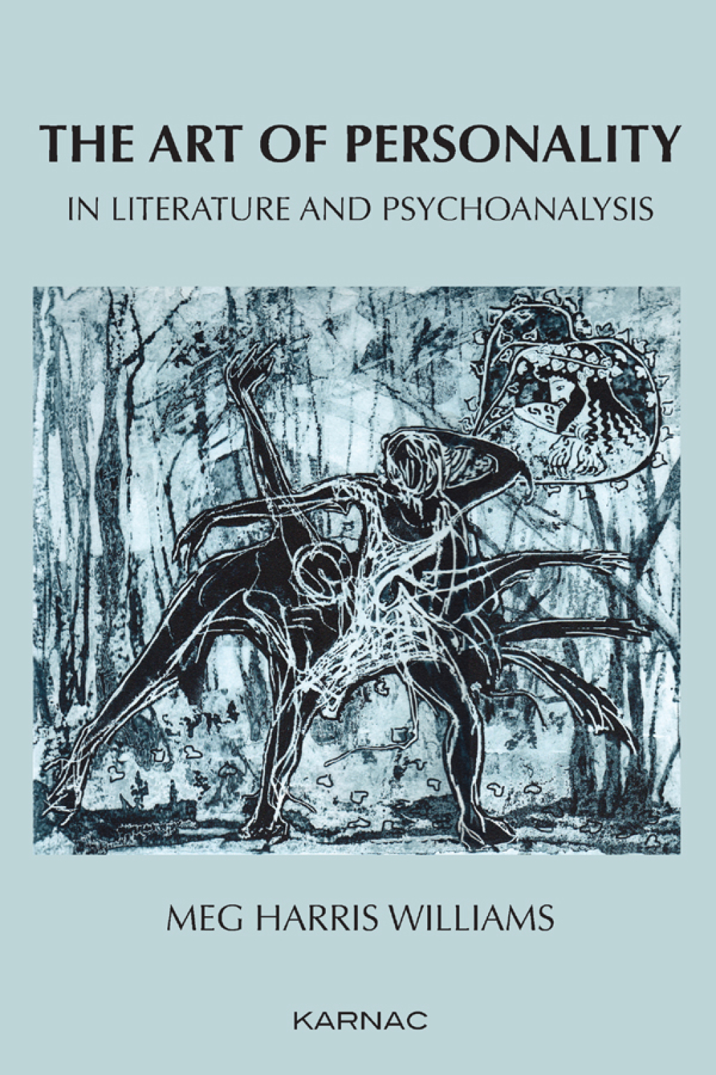The Art of Personality in Literature and Psychoanalysis 1st Edition