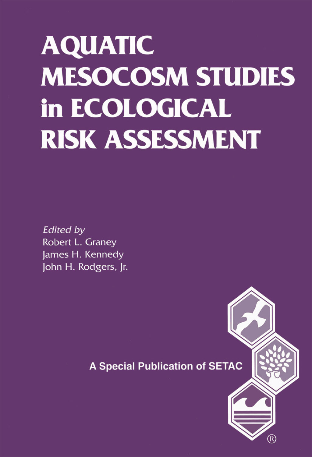 Aquatic Mesocosm Studies in Ecological Risk Assessment 1st Edition